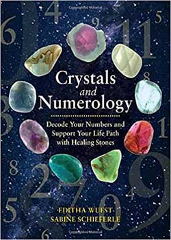 Crystals & Numerology by Wuest & Schieferle