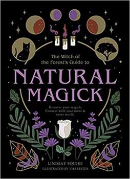 Natural Magick by Lindsay Squire - Click Image to Close